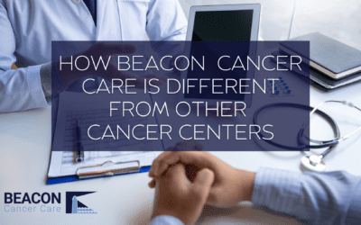 How Beacon Cancer Care is Different From Other Cancer Care Centers